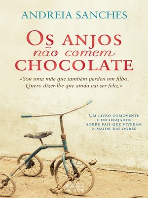 cover image of Os Anjos Não Comem Chocolate